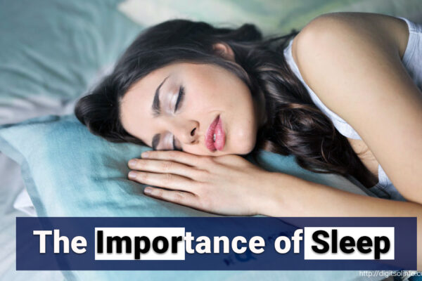 The Importance of Sleep